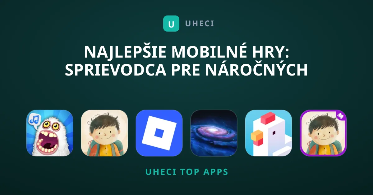 Najlepšie mobilné hry: Sprievodca pre náročných